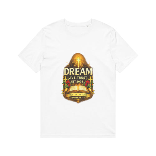 ✨ Dream • Live • Trust™ Inspirational Christian T-Shirt ✨Christian Gift for Men & Women